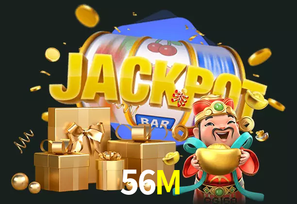 56M bet
